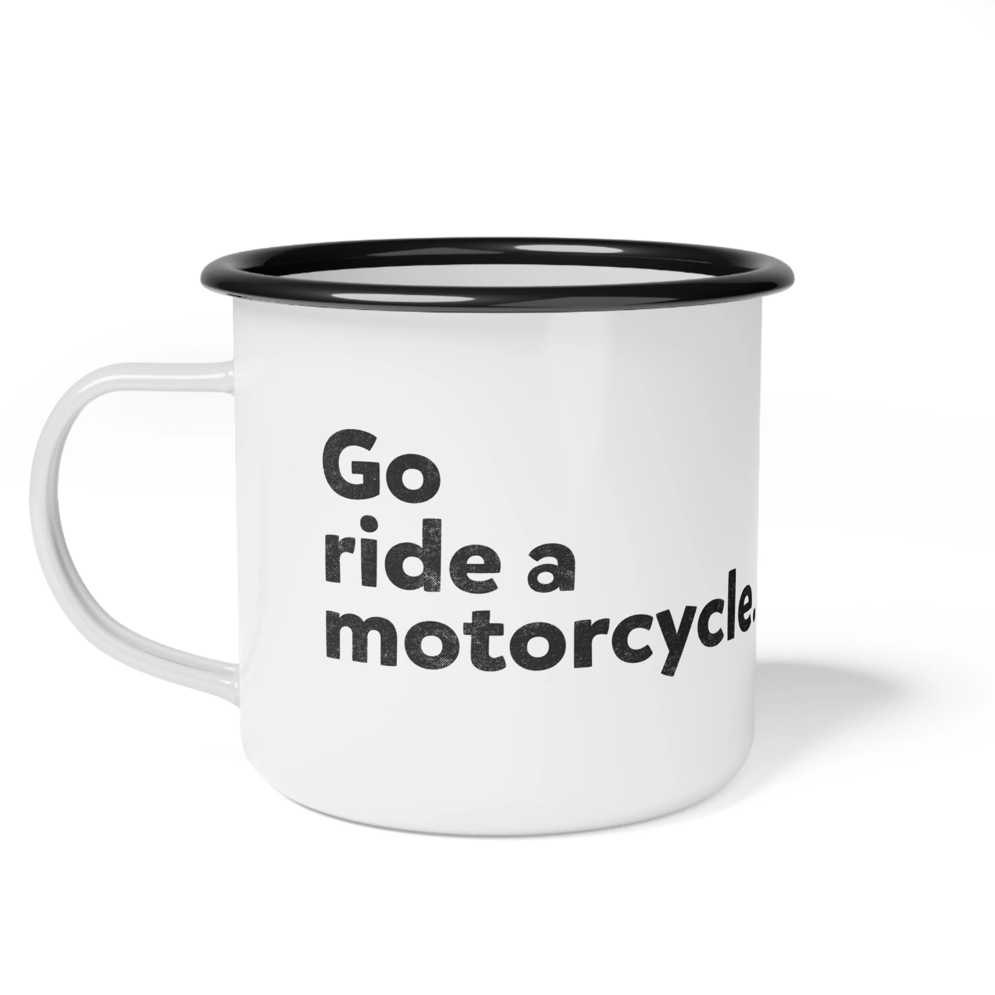 "Go ride a motorcycle" Steel Moto Camping Mug - Image 2