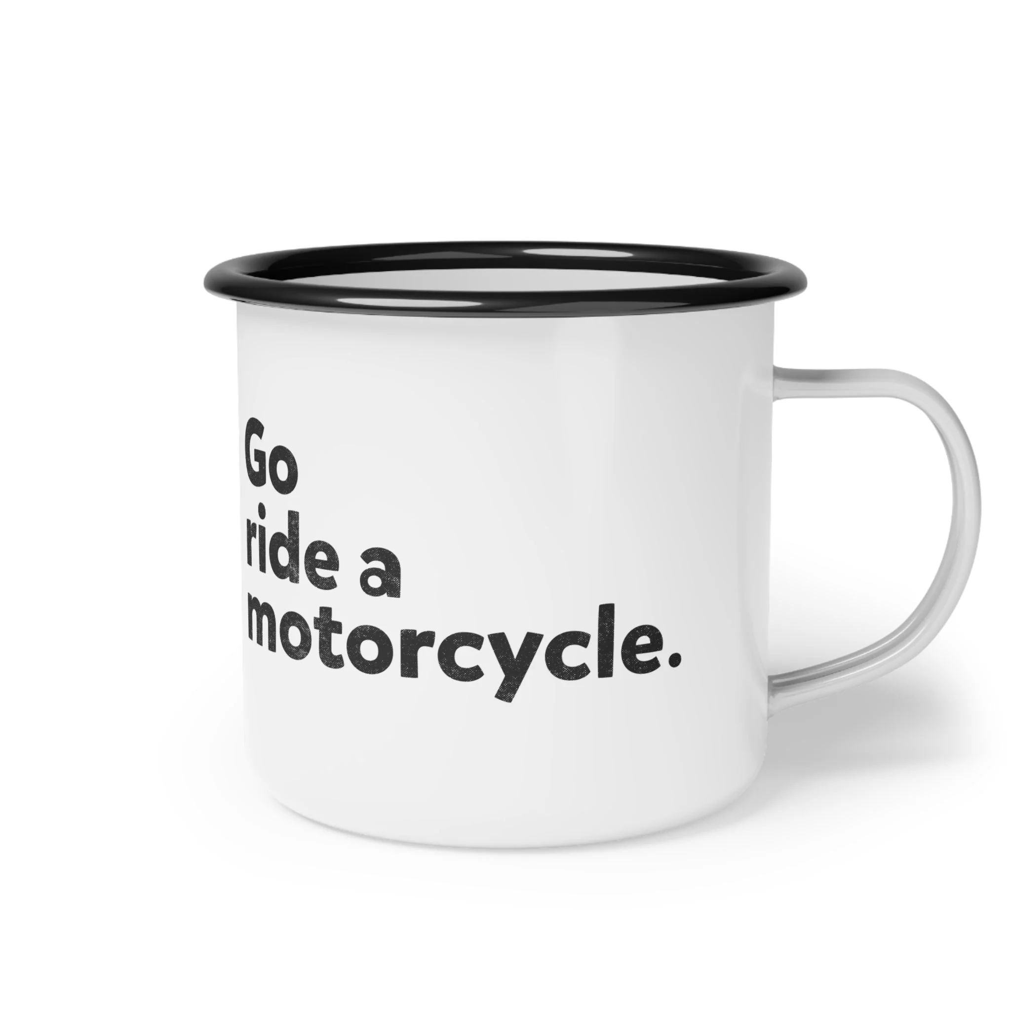 "Go ride a motorcycle" Steel Moto Camping Mug - Image 4